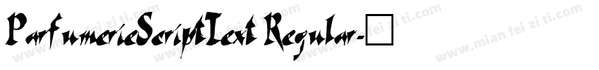ParfumerieScriptText Regular字体转换
